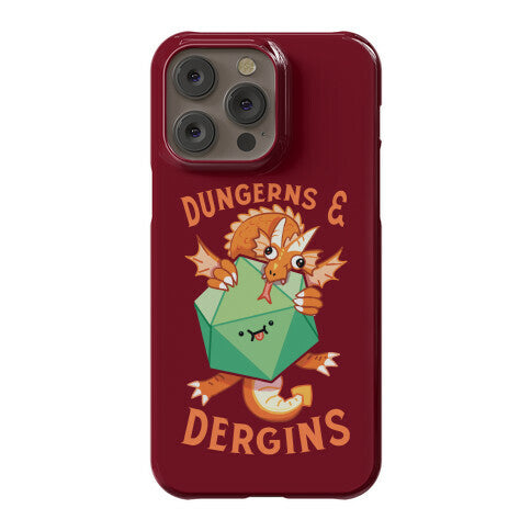 Dungerns & Dergins Phone Case